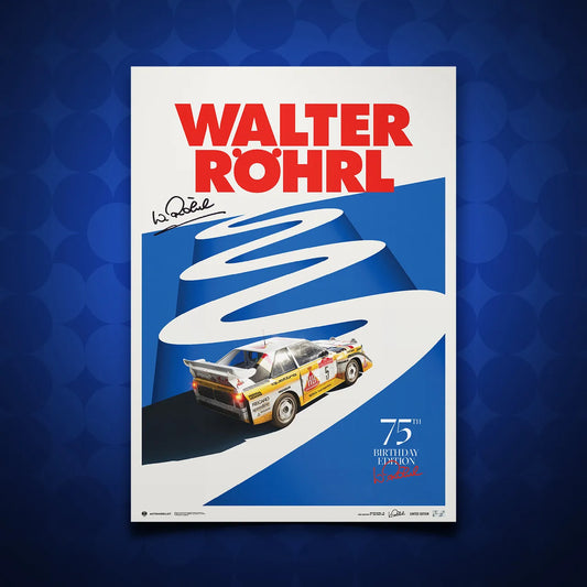 World Famous Racing Print | Walter Rohrl - 75th Birthday Edition
